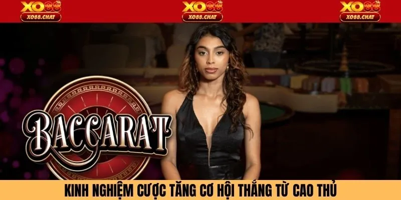 Kinh nghiệm cược tăng cơ hội thắng từ cao thủ