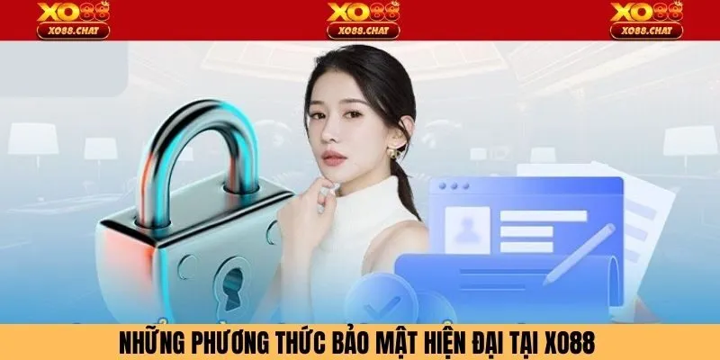 Những phương thức bảo mật hiện đại tại XO88