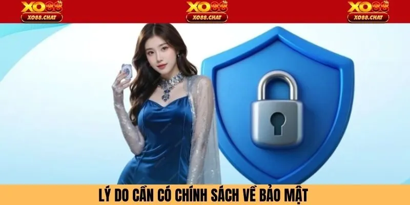 Lý do cần có chính sách về bảo mật