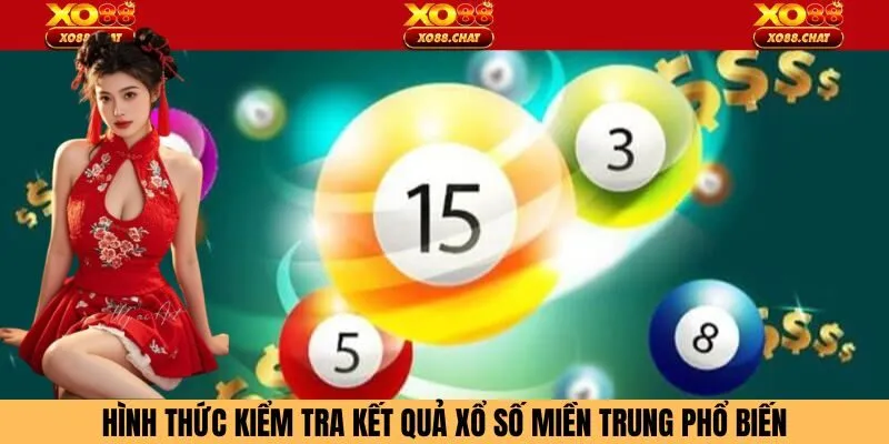 Hình thức kiểm tra kết quả xổ số miền Trung phổ biến