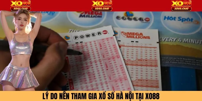 Lý do nên tham gia xổ số Hà Nội tại Xo88