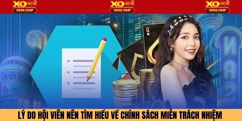 Lý do hội viên nên tìm hiểu về chính sách miễn trách nhiệm