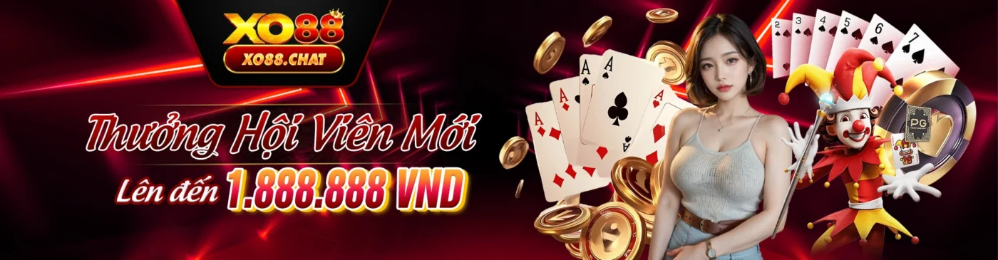 Thưởng hội viên mới lên đến 18888K tại XO88