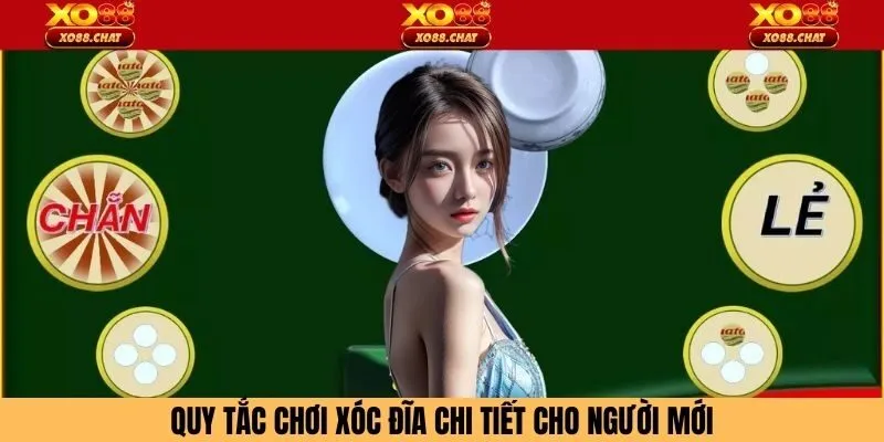 Quy tắc chơi xóc đĩa chi tiết cho người mới